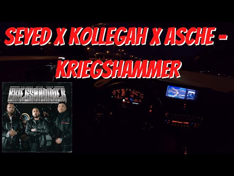 Let's Drive: Seyed x Kollegah x Asche - KRIEGSHAMMER