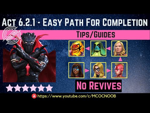 MCOC: Act 6.2.1 - Easy Path for Completion  - Tips/Guide - No Revives - Story quest