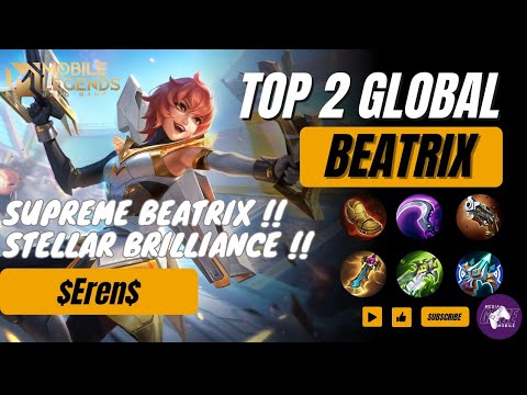 Stellar Briliance❗🔥Supreme Beatrix by [$Eren$]- Mobile Legends | Top Global Rank Pro Player Gameplay
