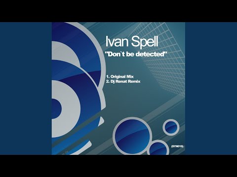 Don't Be Detected (Original Mix)