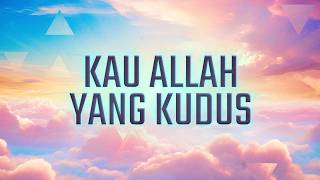 Download lagu Kau Allah Yang Kudus - True Worshippers (JPCC Worship) - Lirik Lagu Rohani Kristen mp3