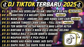 Download lagu DJ TIKTOK VIRAL TERBARU 2025 🎵 DJ SEDIA AKU SEBELUM HUJAN IDGITAF X SO ASU 🎵 mp3