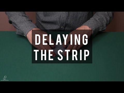 Delaying the Strip (Steve Forte)