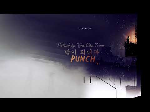 [Vietsub + Kara] Punch (펀치) - 밤이 되니까 (At Night ) (While You Were Sleeping OST)