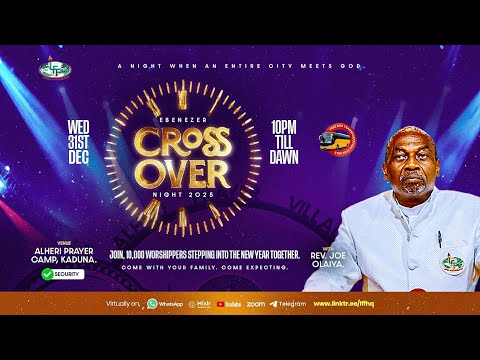 CROSSOVER NIGHT WITH REV. JOE OLAIYA 2025 | CROSSOVER TO TAKE OVER | 31/12/2025