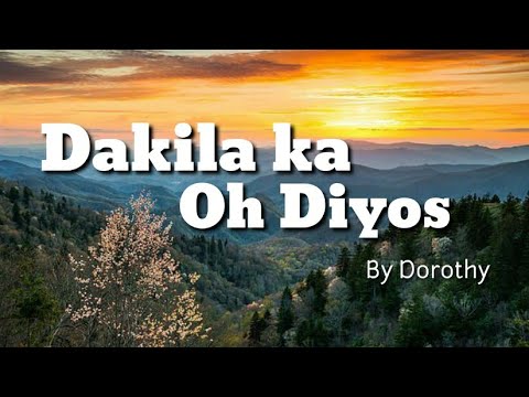 Dakila ka O Diyos  | Worship Song | Praising Song