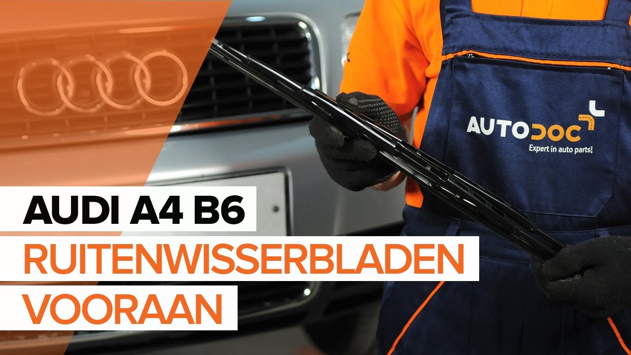 Hoe ruitenwissers vooraan vervangen bij een Audi A4 B6 – Leidraad voor bij het vervangen