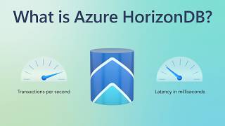 Introducing Azure HorizonDB - PostgreSQL