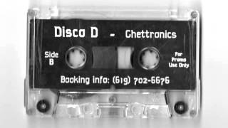 Disco D - Ghettronics Side B