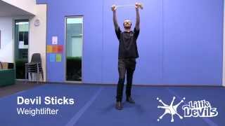 DEVIL STICKS - Weightlifter