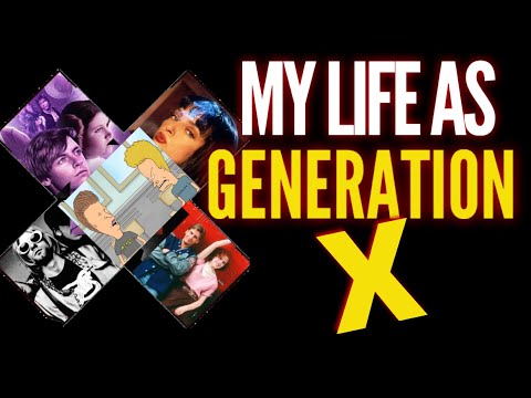 Every Year of my Gen-X Life