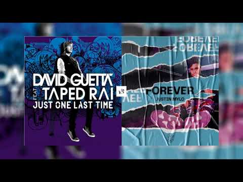 David Guetta vs Justin Mylo - Just One Last Time vs Forever (Matthews Mashup)