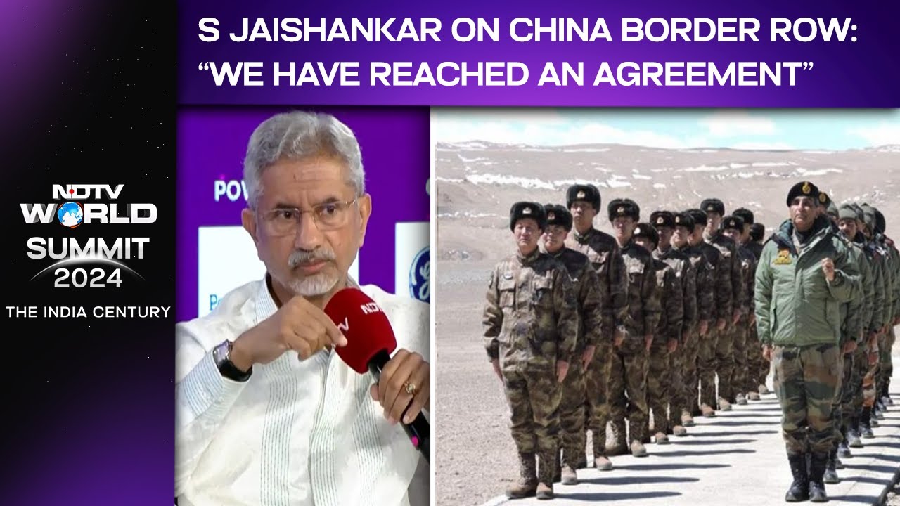 S Jaishankar Tells NDTV On China Border Row: “We Have Reached An Agreement On Patrolling”