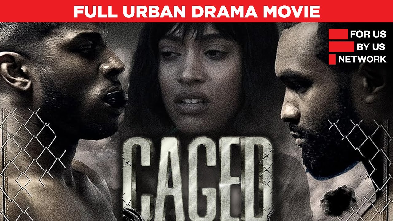 Caged | Full Urban Drama Action Movie | Free HD Sport Boxing Film | @ForUsByUsNetwork