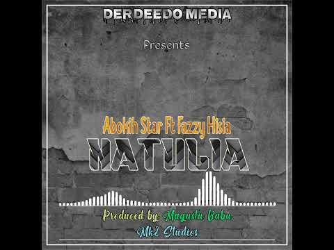 MK2 STUDIOS FT ABOKIH STAR X FAZZY HISIA KE | NATULIA(official music audio)