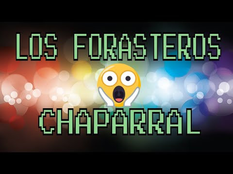 LOS FORASTEROS Vs CHAPARRAL - JUAN GAEL ft JUAN MEDINA