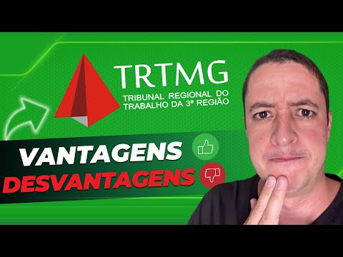 Concurso TRT MG vale a pena? (Vantagens e desvantagens)