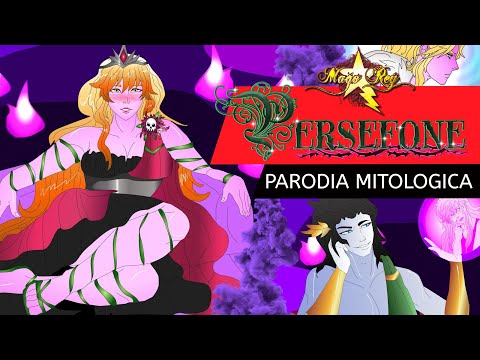 PERSÉFONE / MAGO REY  / PARODIA MITOLÓGICA