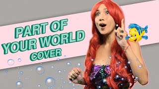 Part of Your World song cover ni ROXANNE BARCELO!