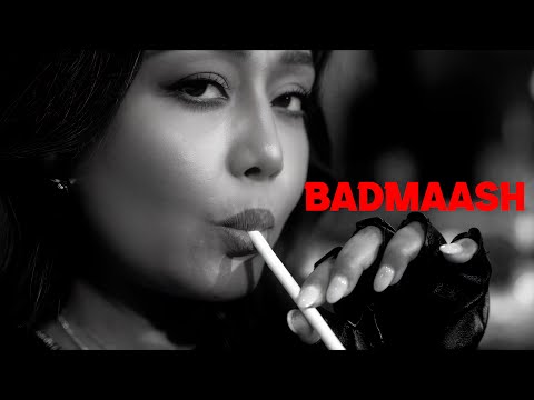 Badmaash Lyrics Translated to English – Tony Kakkar | Neha Kakkar