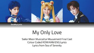 Sera Myu - My Only Love (Lyrics)