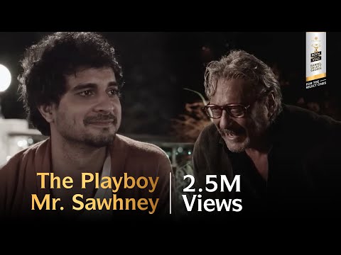 The Playboy Mr. Sawhney | Jackie Shroff Short Film | Royal Stag Barrel Select Shorts