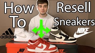 How To Resell Sneakers **Detailed Guide** UK Sneaker Reseller