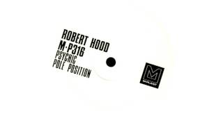 Robert Hood - Psychic (Original Mix)