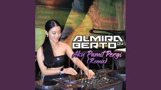 Download lagu Aku Pamit Pergi (Remix) mp3 Download lagu Aku Pamit Pergi (Remix) mp3
