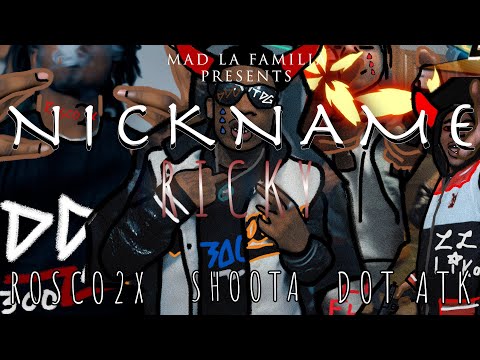 Rosco2X x Shoota x Dot ATK - Nickname Ricky | Shot By MAD La Familia