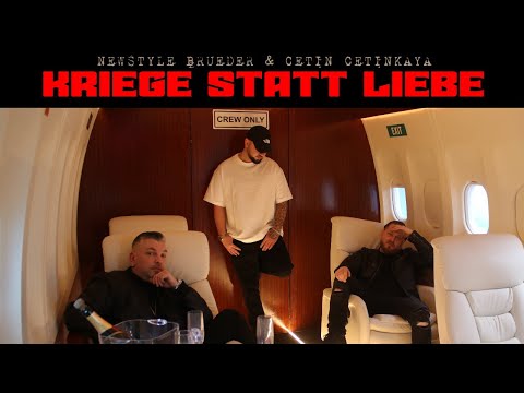 NewStyle Brueder x Cetin Cetinkaya - Kriege statt Liebe (Official Video)