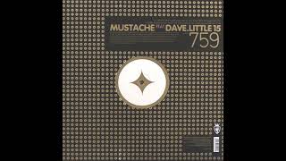 Mustache feat. Dave - Little 15 (The Cube Guys Dub Mix) (2006)
