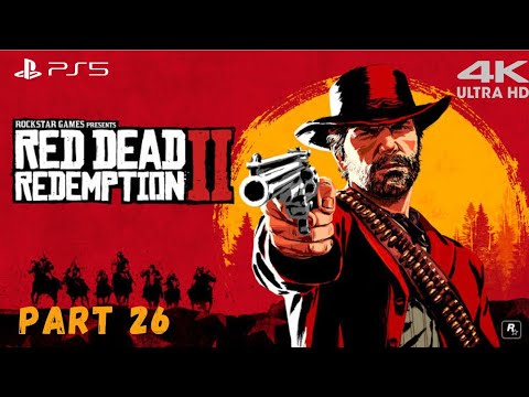RED DEAD REDEMPTION 2 Gameplay Walkthrough Part 26 [1440p60 HD PS5 ] - No Commentary