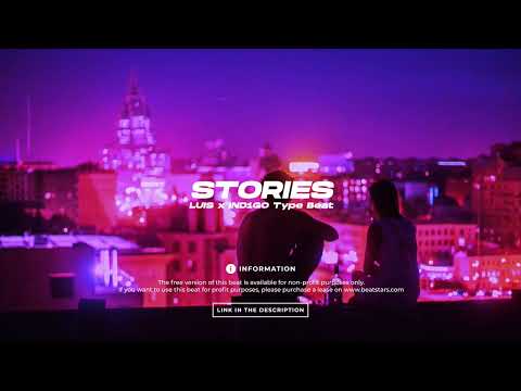 LUIS x IND1GO Type Beat - Stories | 2022 | prod. by NH