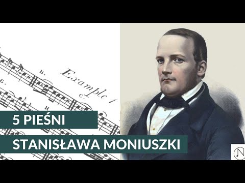 5 pieśni MONIUSZKI które MUSISZ ZNAĆ!