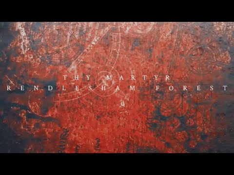 Thy Martyr - Rendlesham Forest feat Solohead