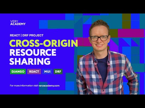 Full Stack React Django DRF Project | Configuring Cross-Origin Resource Sharing (CORS) thumbnail