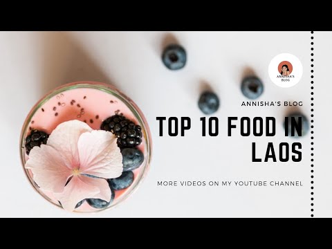 Top 10 Food In Laos