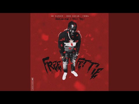 Free Fettie (feat. Trey Trey)