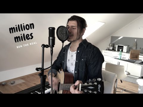 BEN The Real - Million Miles (performance video)