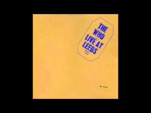 My Generation (Live at Leeds version) - The Who