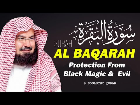 Surah Al-Baqarah Recitation by Sheikh Abdul Rahman Al-Sudais | Soothing & Powerful Quran Tilawat
