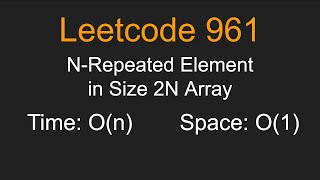 YouTube video 'N-Repeated Element in Size 2N Array - Leetcode 961 - Python'