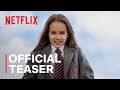 Roald Dahl’s Matilda the Musical | Official Teaser | Netflix