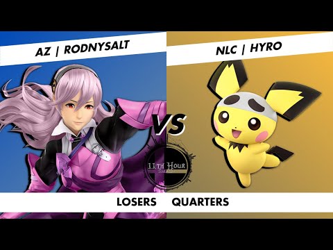 11th Hour Smash #22 - AZ | Rodnysalt (Corrin) VS NLC | Hyro (Pichu) - Losers Quarters
