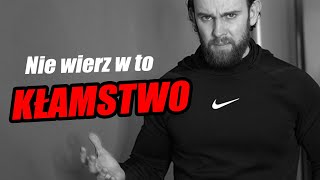GŁĘBOKIE kłamstwo, które zrujnuje Ci życie