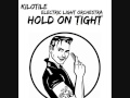 Kilotile & Electric Light Orchestra - Hold On Tight Kilotile & Electric Light Orchestra - Hold On Tight