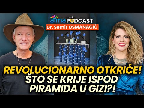 REVOLUCIONARNO OTKRIĆE! ŠTO SE KRIJE ISPOD PIRAMIDA U GIZI?! / Dr. Semir Osmanagić ATMA Podcast