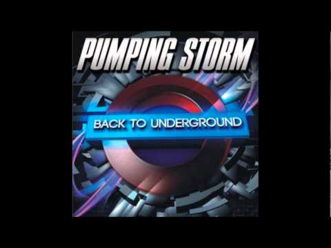 Pumping Storm 11 - Back to Underground