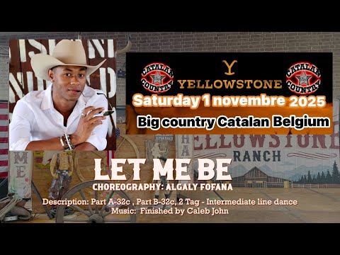 LET ME BE (Dance) - Big Country Catalan Belgium 2025